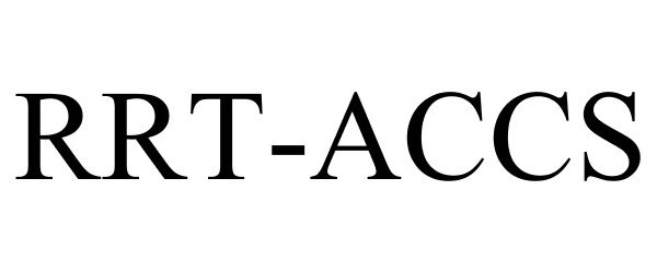 Trademark Logo RRT-ACCS
