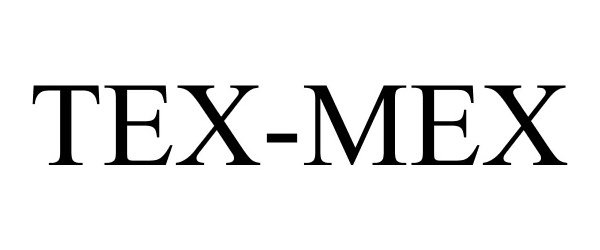Trademark Logo TEX-MEX