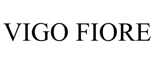 Trademark Logo VIGO FIORE