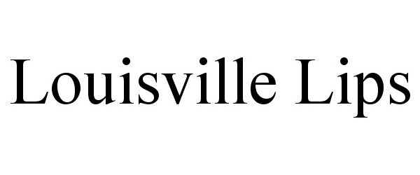 Trademark Logo LOUISVILLE LIPS