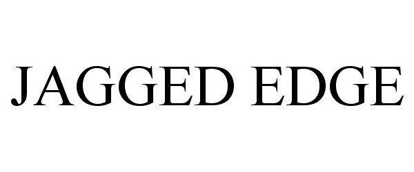Trademark Logo JAGGED EDGE