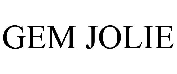 Trademark Logo GEM JOLIE