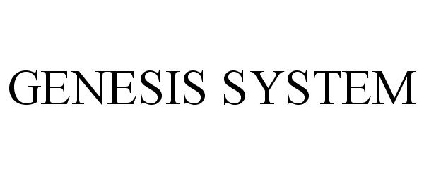  GENESIS SYSTEM