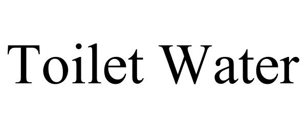 Trademark Logo TOILET WATER