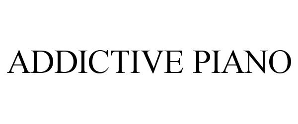 Trademark Logo ADDICTIVE PIANO