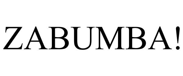 Trademark Logo ZABUMBA!