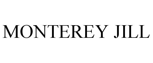 Trademark Logo MONTEREY JILL