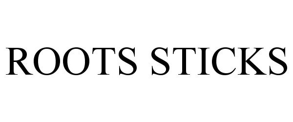  ROOTS STICKS