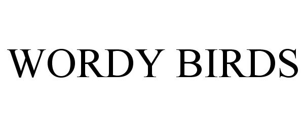 Trademark Logo WORDY BIRDS