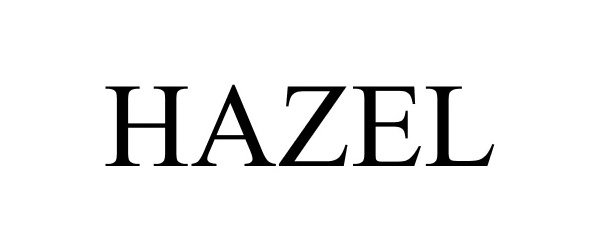 Trademark Logo HAZEL