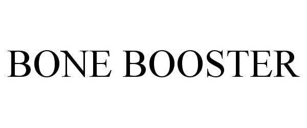 Trademark Logo BONE BOOSTER