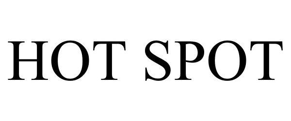 Trademark Logo HOT SPOT