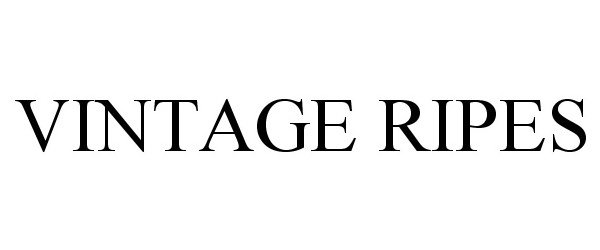 Trademark Logo VINTAGE RIPES