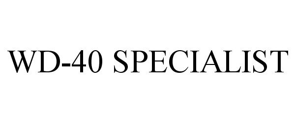 Trademark Logo WD-40 SPECIALIST