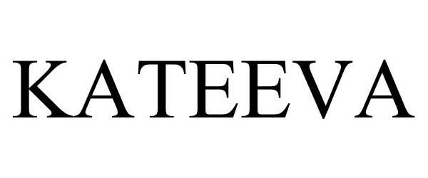Trademark Logo KATEEVA