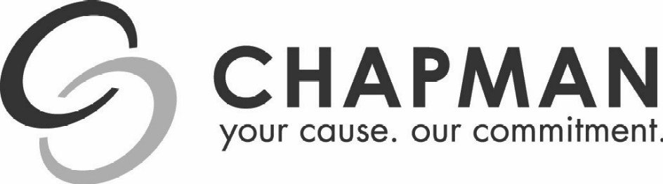  CHAPMAN YOUR CAUSE. OUR COMMITMENT.