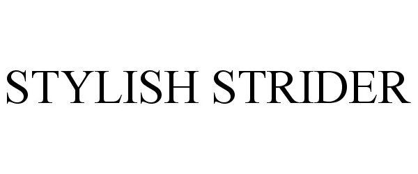 Trademark Logo STYLISH STRIDER