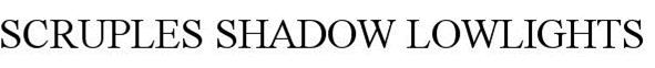 Trademark Logo SCRUPLES SHADOW LOWLIGHTS