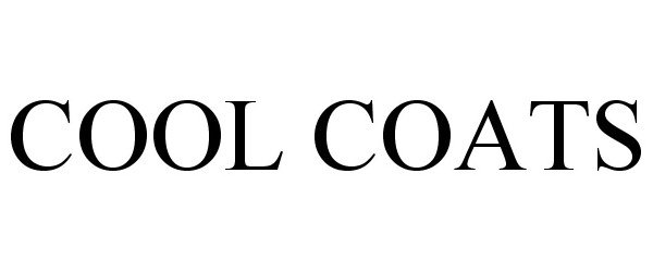 Trademark Logo COOL COATS