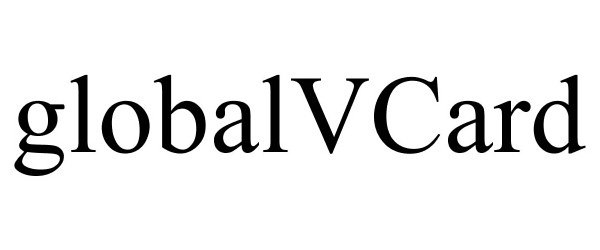 Trademark Logo GLOBALVCARD
