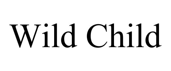 Trademark Logo WILD CHILD