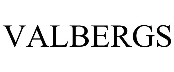 Trademark Logo VALBERGS