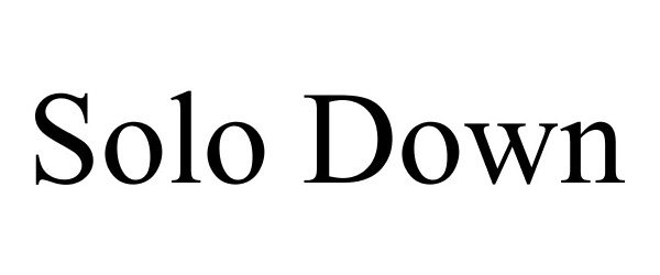 Trademark Logo SOLO DOWN