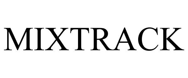 Trademark Logo MIXTRACK