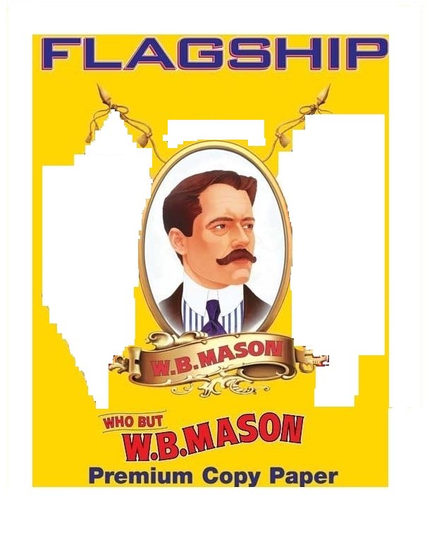  FLAGSHIP PREMIUM COPY PAPER W.B. MASON WHO BUT W.B. MASON SINCE 1898