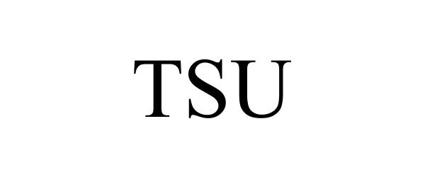 Trademark Logo TSU