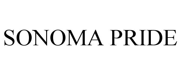 Trademark Logo SONOMA PRIDE