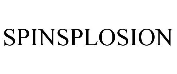 Trademark Logo SPINSPLOSION