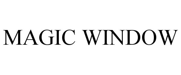Trademark Logo MAGIC WINDOW