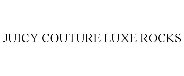  JUICY COUTURE LUXE ROCKS