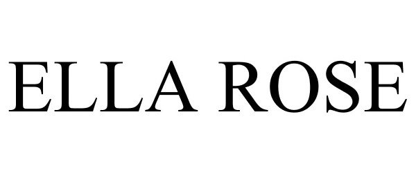 Trademark Logo ELLA ROSE