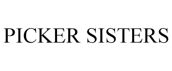  PICKER SISTERS