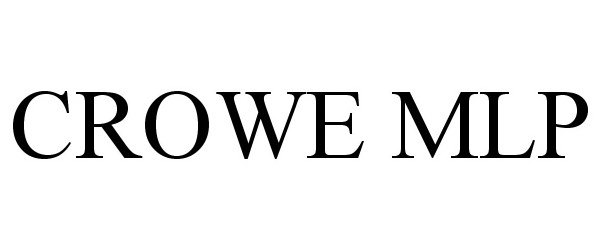 Trademark Logo CROWE MLP