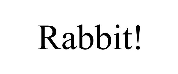 Trademark Logo RABBIT!