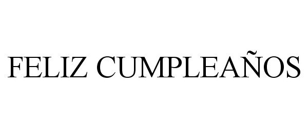 Trademark Logo FELIZ CUMPLEAÃOS