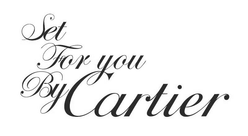 Trademark Logo SET FOR YOU BY CARTIER