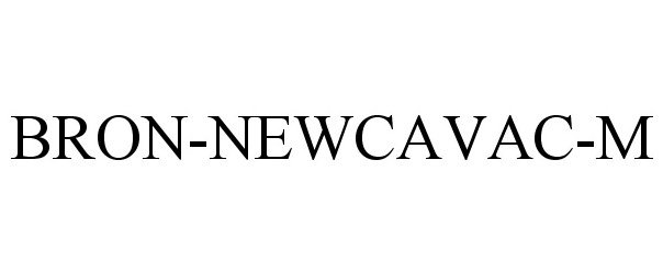 Trademark Logo BRON-NEWCAVAC-M