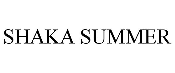  SHAKA SUMMER