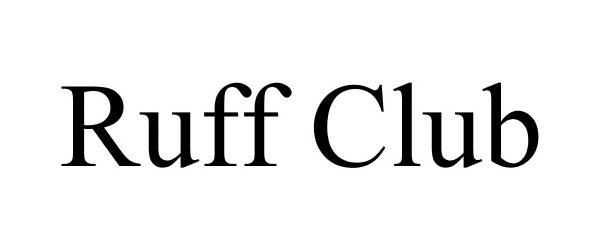 Trademark Logo RUFF CLUB