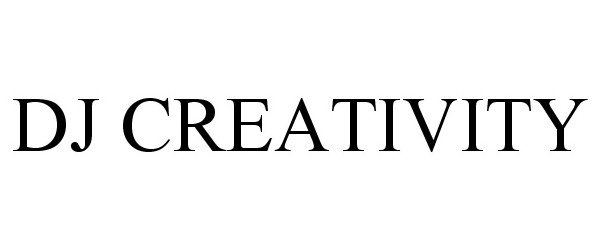 Trademark Logo DJ CREATIVITY
