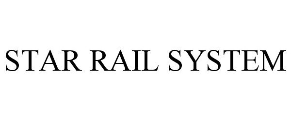  STAR RAIL SYSTEM