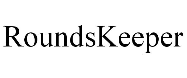 Trademark Logo ROUNDSKEEPER