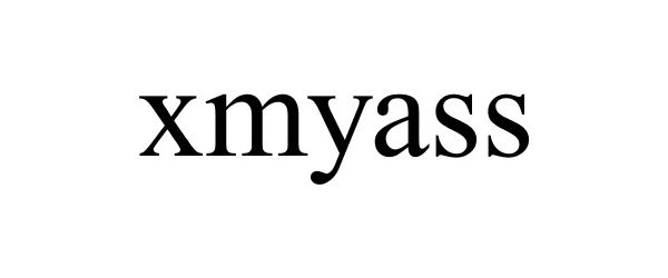 Trademark Logo XMYASS