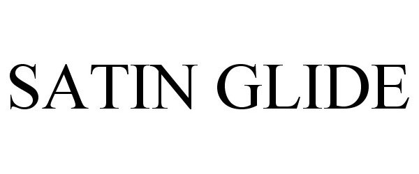 Trademark Logo SATIN GLIDE