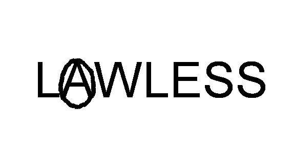 Trademark Logo LAWLESS