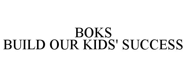  BOKS BUILD OUR KIDS' SUCCESS